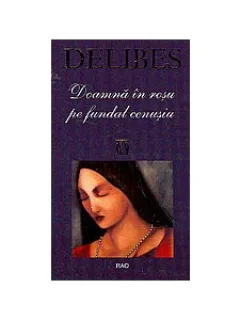 DOAMNA IN ROSU PE FUNDAL CENUSIU - DELIBES