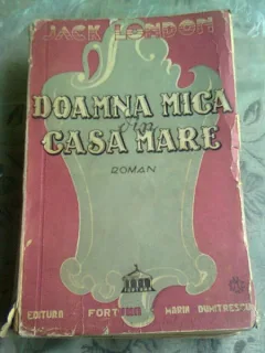 DOAMNA MICA DIN CASA MARE - JACK LONDON
