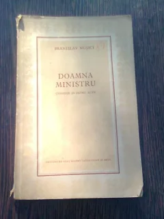 DOAMNA MINISTRU - BRANISLAV NUSICI  (COMEDIE IN PATRU ACTE)