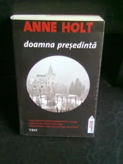 DOAMNA PRESEDINTA - ANNE HOLT