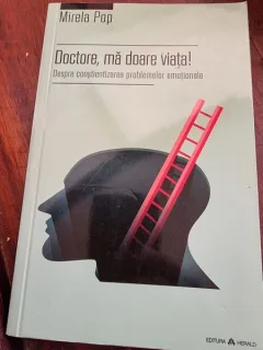 DOCTORE, MA DOARE VIATA! - MIRELA POP