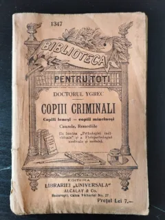 Doctorul Ygrec - Copiii Criminali. Copiii lenesi - copiii mincinosi