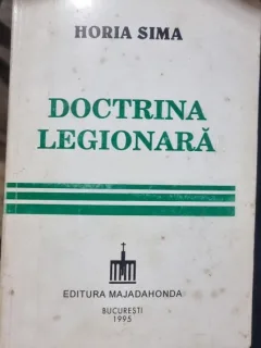 Doctrina legionara - Horia Sima (editia a II-a)