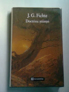 DOCTRINA STIINTEI - J.G. FICHTE