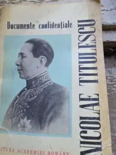Documente Confidentiale - Nicolae Titulescu