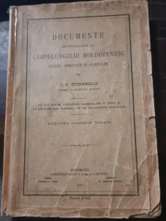 Documente din vechiul ocol al Campulungului Moldovenesc culese, adnotate si publicate de T. V. Stefanelli