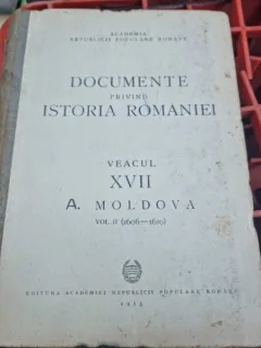 Documente Privind Istoria Romaniei. Veacul XVII -A. Moldova- Vol. VI (1606-1610)