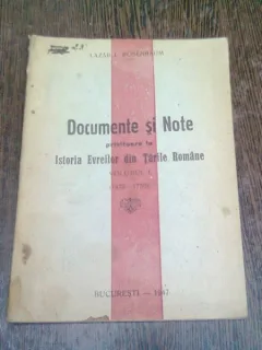 DOCUMENTE SI NOTE PRIVITOARE LA ISTORIA EVREILOR DIN TARILE ROMANE - LAZAR I. ROSENBAUM