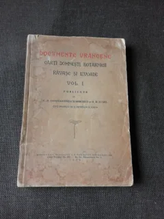 DOCUMENTE VRANCENE , CARTI DOMNESTI , HOTARNICII , RAVASE SI IZVOADE , VOLUMUL I , PUBLICATE DE C.D. CONSTANTINESCU - MIRCESTI SI H.H. STAHL