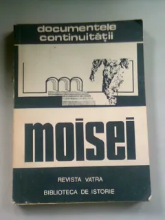 DOCUMENTELE CONTINUITATII MOISEI REVISTA VATRA