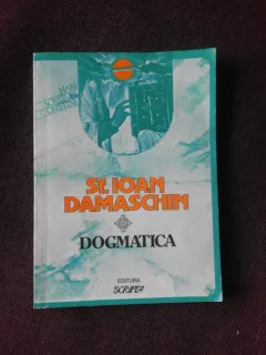 DOGMATICA - SF. IOAN DAMASCHIN