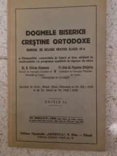 Dogmele Bisericii Crestine Ortodoxe - Manual de Religie pentru clasa a IV-a Editia I