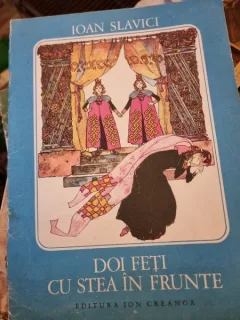 DOI FETI CU STEA IN FRUNTE - I .SLAVICI