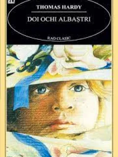 Doi ochi albastri - Thomas Hardy