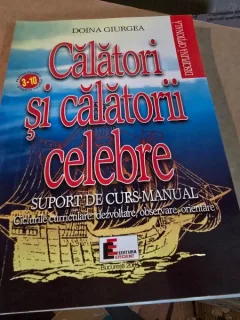 Doina Giurea - Calatori si calatorii celebre