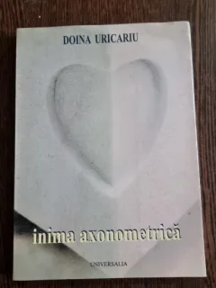 Doina Uricariu - Inima Axonometrica