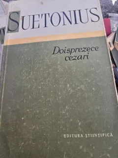 DOISPREZECE CEZARI - SUETONIUS