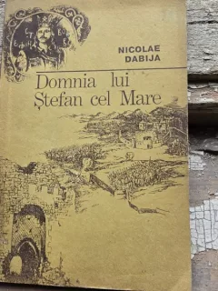 Domnia lui Stefan cel Mare - Nicolae Dabija