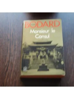 DOMNUL CONSUL - LUCIEN BODARD