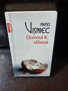 Domnul K. eliberat - Matei Visniec