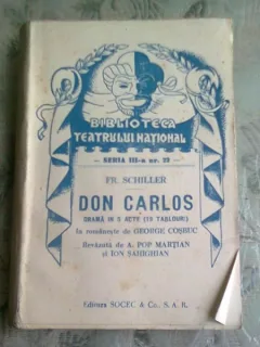 DON CARLOS - FR. SCHILLER  (DRAMA IN 5 ACTE)