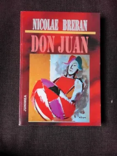 DON JUAN - NICOLAE BREBAN  (CU DEDICATIE)