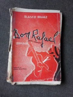 DON RAFAEL - BLASCO IBANEZ