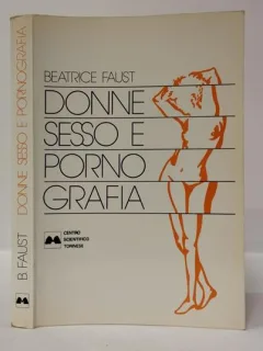Donne sesso e Pornografia - Beatrice Faust text in limba italiana