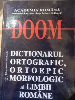 DOOM. Dictionarul ortografic, ortoepic si morfologic al limbii romane