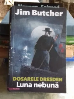 DOSARELE DRESDEN. LUNA NEBUNA - JIM BUTCHER