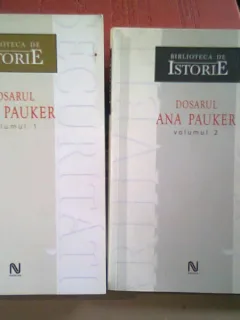 DOSARUL ANA PAUKER   2 VOLUME