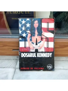 DOSARUL KENNEDY , Gerard de Villiers , 2001