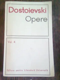 DOSTOIEVSKI - OPERE VOL. 4