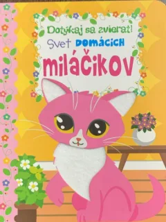 Dotykaj sa zvierat! (Atinge animalele- carte cartonata in slovaca)