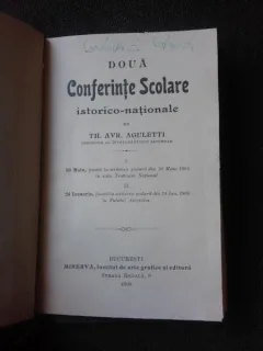 DOUA CONFERINTE SCOLARE  ISTORICO NATIONALE - TH.AVR. AGULETTI