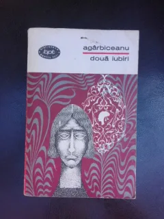 Doua iubiri - I. Agarbiceanu
