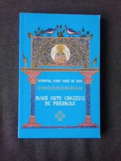 DOUA SUTE CINCIZECI DE PARABOLE - SFANTUL IOAN GURA DE AUR