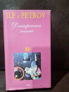 DOUASPREZECE SCAUNE - ILF SI PETROV