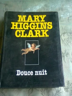 DOUCE NUIT - MARY HIGGINS CLARK  (CARTE IN LIMBA FRANCEZA)