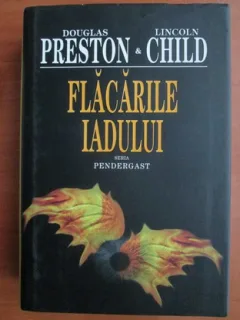 Douglas Preston - Flacarile iadului