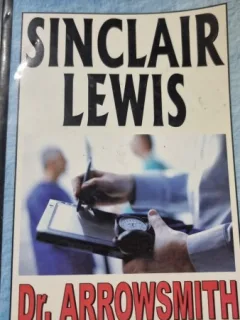 Dr. Arrowsmith - Sinclair Lewis