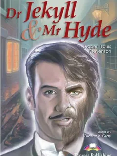 Dr. Jekyll and Mr. Hyde - Robert Louis Stevenson