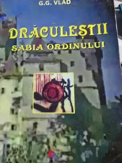 Draculestii Sabia Ordinului - G. G. Vlad