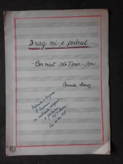 DRAG MI-E CODRUL, COR MIXT, SOLO TENOR - CORNELIU MERES  (CU DEDICATIE PENTRU VICTOR GIULEANU)