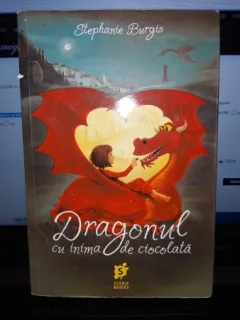 Dragonul cu Inima de Ciocolata - Stephanie Burgis