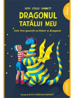 Dragonul tatălui meu - Ruth Stiles Gannett
