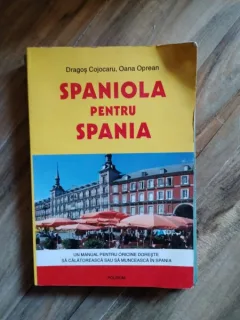 Dragos Cojocaru, Oana Oprean - Spaniola pentru Spania