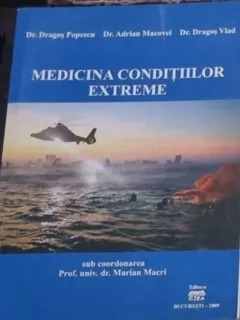 Dragos Popescu, Adrian Macovei, Dragos Vlad - Medicina Conditiilor Extreme