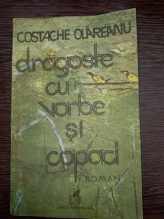 Dragoste cu vorbe si copaci - C.Olareanu