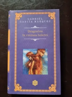 Dragostea in vremea holerei , Gabriel Garcia Marquez